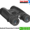 Ống nhòm Bushnell 8-16x40 Powerview siêu zoom